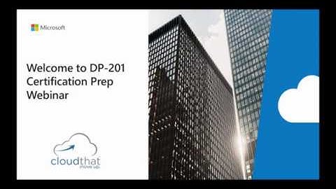 Webinar: DP-201: Designing an Azure Data Solution Exam BootCamp