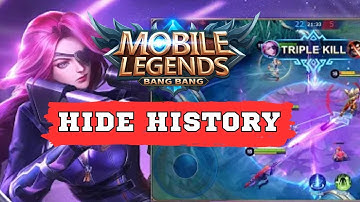 How to Hide History in MLBB 2024?
