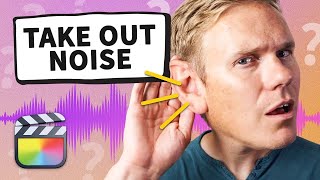 How to Take Out Background Noise in Final Cut Pro