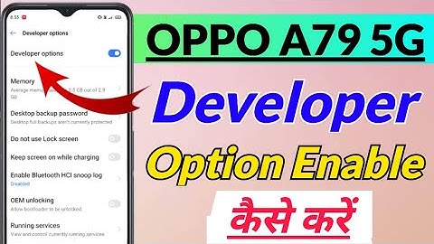 OPPO A79 5G me developer option kaise enable kare | OPPO A79 5g developer option | OPPO a79 5g