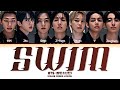 BTS 방탄소년단 SWIM Color Coded Lyrics 