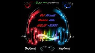 DJ Frank Dance Mix   NO.17  2021