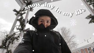 a day in my life *snow day edition*