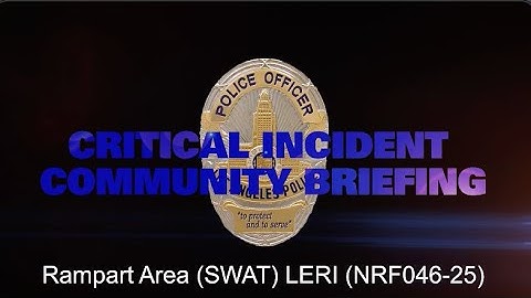 Rampart Area (SWAT) LERI  9/4/2025 (NRF046 25)