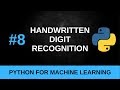 Python Machine Learning Tutorial #8 - Handwritten Digit Recognition with Tensorflow