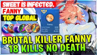 Brutal Killer Fanny 18 Kills No Death [ Top Global Fanny ] sweet is infєctєd. - Mobile Legends Build