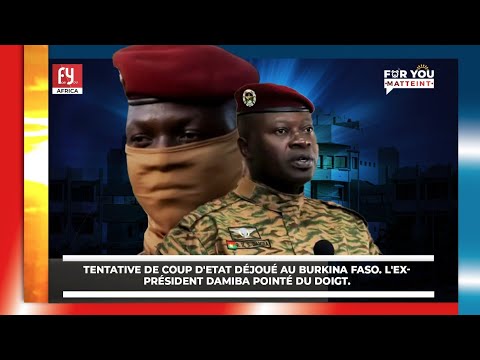 TENTATIVE DE COUP D ETAT DÉJOUÉ AU BURKINA FASO L EX PRÉSIDENT DAMIBA POINTÉ DU DOIGT 