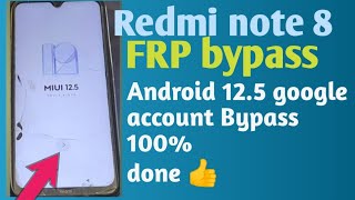 Redmi Note-8 FRP Bypass google account remove