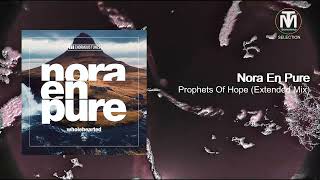 Nora En Pure - Prophets Of Hope (Original Mix) [Enormous Tunes] Resimi