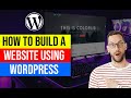 ✅ How to Build a Website Using WordPress | 2021 Tutorial