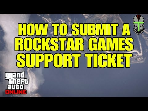 GTA Online - How To Submit A Support Ticket!