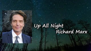 Richard Marx - Up All Night  lyrics