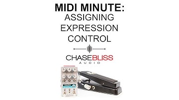 MIDI Minute: Assigning Expression Control