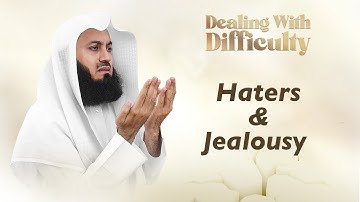 Haters and Jealousy | Mufti Menk | Ramadan 2025