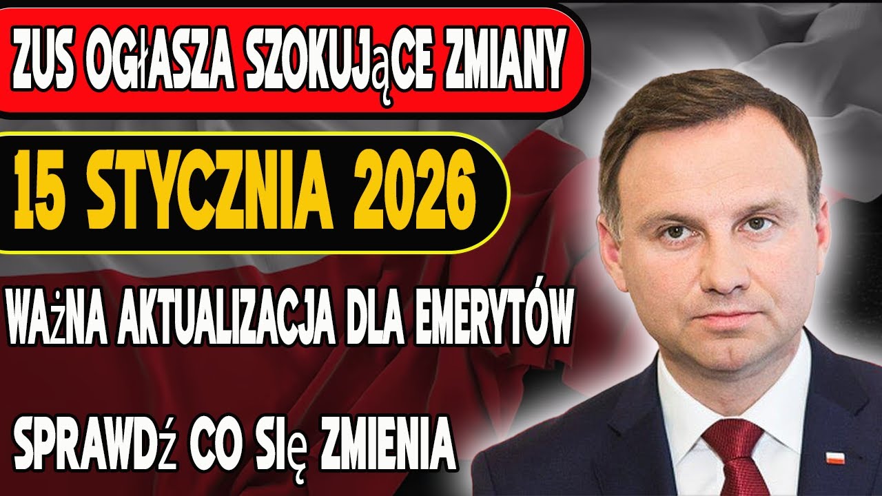 15 STYCZNIA 2026: ZUS OGŁASZA SZOKUJĄCE ZMIANY dla EMERYTÓW!