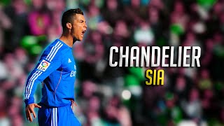 Cristiano Ronaldo | Sia - Chandelier ● 2014 ᴴᴰ