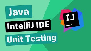 Java Unit Testing setup in IntelliJ: A Quick Guide