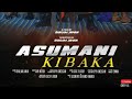 ASUMANI KIBAKA 88 Behind The Scene