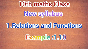 10th standard maths | chapter 1 | Relations and functions | example :1.10 |
