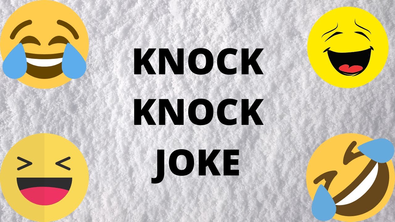 Snow Daily Knock Knock Joke 39 YouTube