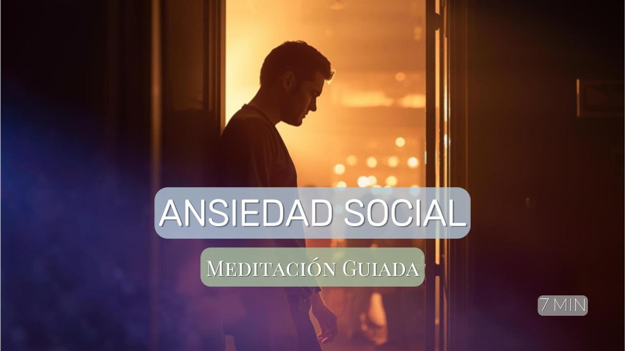 Meditación para la Ansiedad Social | Supera el Miedo a las Personas 🤝 ...