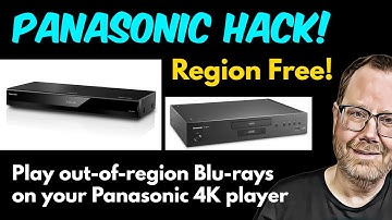 Multi-Region Hack for Panasonic 4K players: UB820 and UB9000 Models | Back to Basics #13