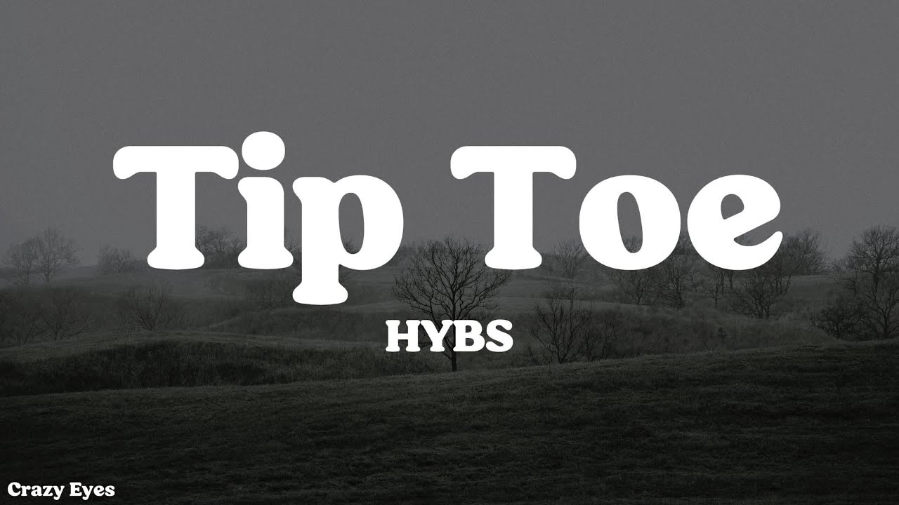 HYBS Tip Toe Lyrics YouTube hybs-tip-toe-lyrics-youtube