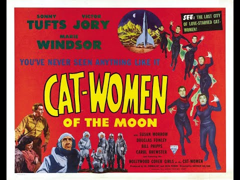 Cat Women of the Moon 1953, dir Arthur Hilton Stars Sonny Tufts, Victor Jory, and Marie Windsor still