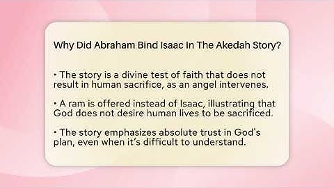 Why Did Abraham Bind Isaac In The Akedah Story? - Explaining The Torah