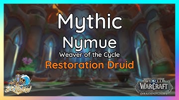 Mythic Nymue, Weaver of the Cycle | Restoration Druid