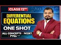Differential Equations One Shot Maths 2025-26 Zero to Hero | Class 12th Maths NCERT With M2 Academy