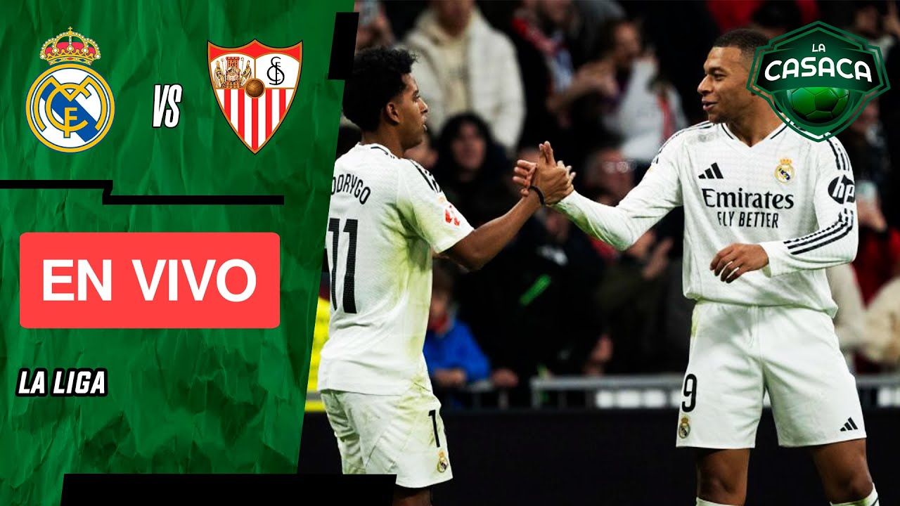 🚨 REAL MADRID vs SEVILLA EN VIVO 🔥 LA LIGA ESPAÑOLA - YouTube
