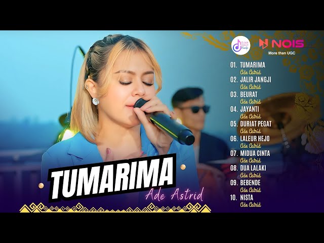 TUMARIMA - JALIR JANGJI Ade Astrid | Kompilasi Pop Sunda Terbaru 2024 class=