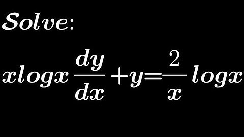 Solve: x logx dy/dx + y = 2/x logx | NCERT Ex-9.6 Q7