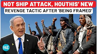Not Ship Attack, Houthis Try New Revenge Tactic After Being Framed For Strike? Israel Risks New War?