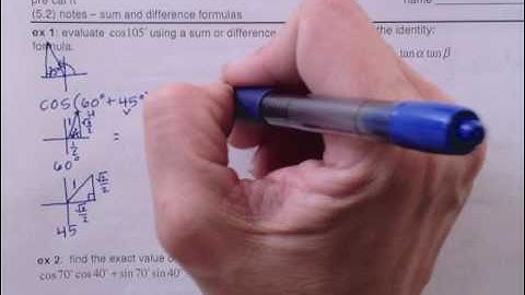 5.2 sum and difference formulas
