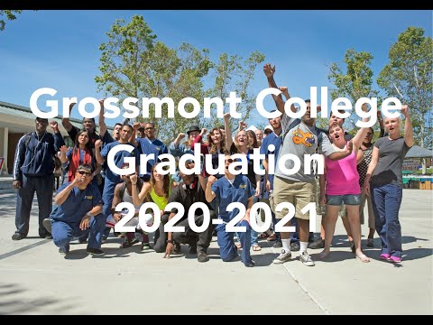 Grossmont College Graduation 2020-2021