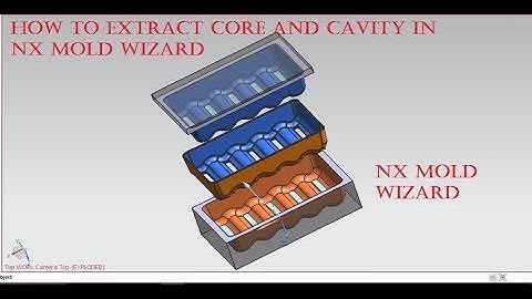 Siemens NX MOLD WIZARD TUTORIAL! CORE AND CAVITY EXTRACTION USING MOLD WIZARD ! MOLD WIZARD