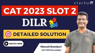 CAT 2023 Slot2 | DILR Video Solutions  With Detailed Explantion By Maruti Sir (CAT 100%iler)