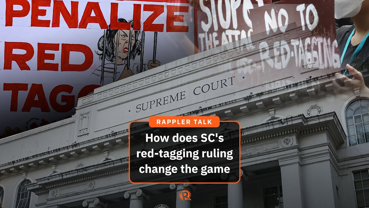 Rappler Talk: How does SC’s red-tagging ruling change the game