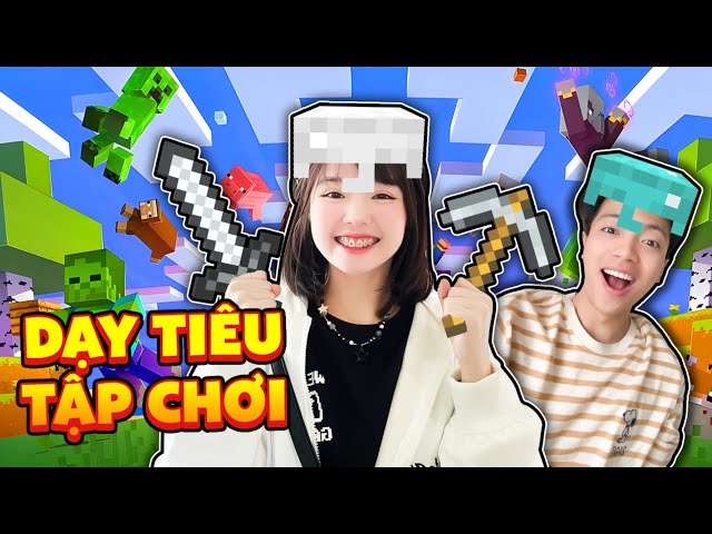 Mister Vịt dạy Hạt Tiêu Play lần đầu chơi Minecraft ! class=