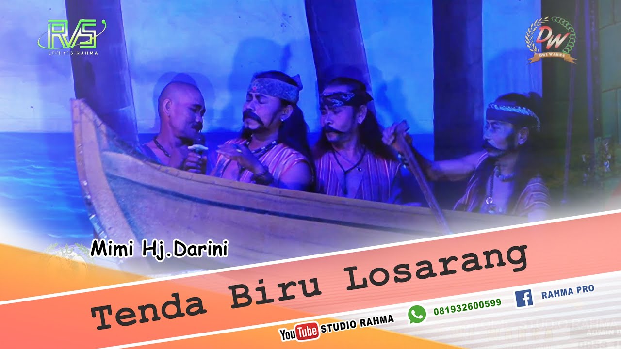 ▶️TENDA BIRU LOSARANG - MIMI HJ.DARINI | SANDIWARA DWI WARNA | UNJUNGAN BUYUT PEKAULAN, 2025