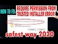 100 fix for require permission from trustedinstaller error windows 7 8 10