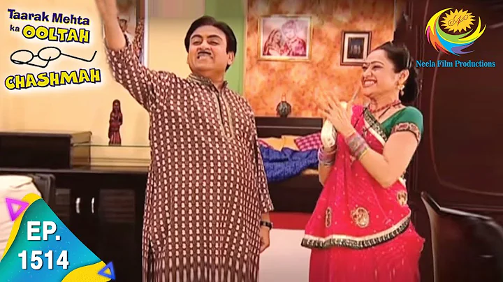 Taarak Mehta Ka Ooltah Chashmah - Episode 1514 - Full Episode