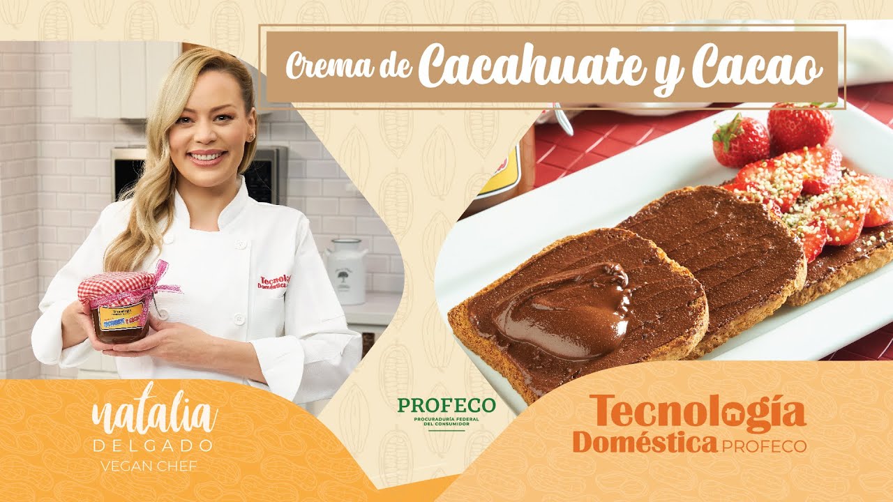 Natalia Delgado | Crema de cacahuate y cacao | Tecnología Doméstica -  YouTube