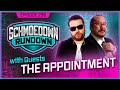 We Would Like to Make an Appointment | Schmoedown Rundown 296
