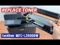 Brother MFC-L2900DW : How to Replace The Ink Toner