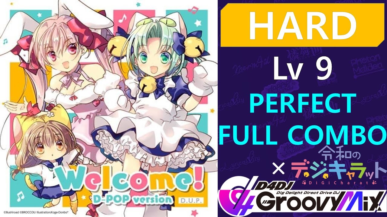 [D4DJ] Welcome! (D-POP version) ~D.U.P.~ [HARD Lv 9] PERFECT FULL COMBO(PFC)