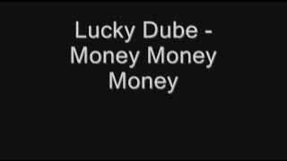 Lucky Dube : Money money money