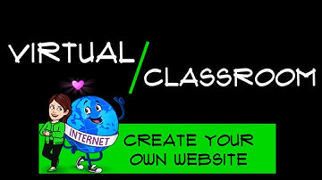 Create your own website - Virtual Classroom Tutorials